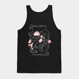 i really want to, stay at your house. minimalist Tank Top